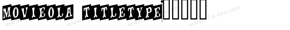movieola titletype字体转换